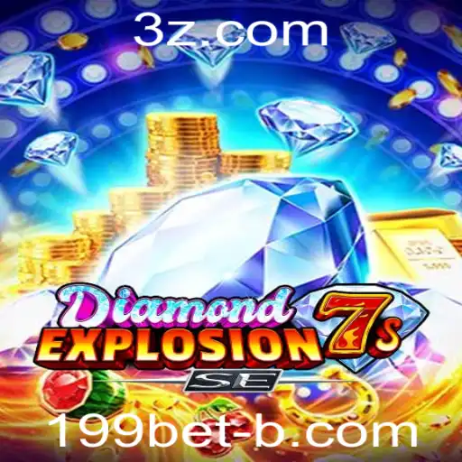 DiamondExplosion7sSE: A Emoção dos Clássicos com Uma Nova Geração em 199bet